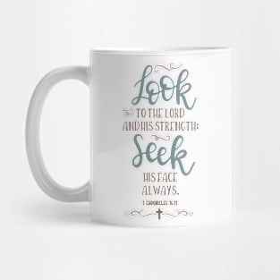 Bible Verse 1 Chronicles 16:11 Mug